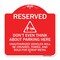 Signmission Reserved Do Not Think About Parking Here Unauthorized Vehicles Crushed Towed and Sold, RW-1818-22984 A-DES-RW-1818-22984 - alternate 1
